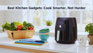 Best Kitchen Gadgets for Easy, Fun, and Smart Cooking